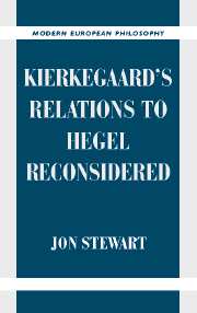 Jon Stewart, Kierkegaard's Relation to Hegel Reconsidered